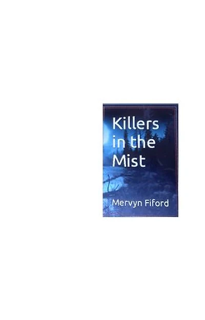 Killers in the Mist