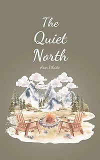 The Quiet North