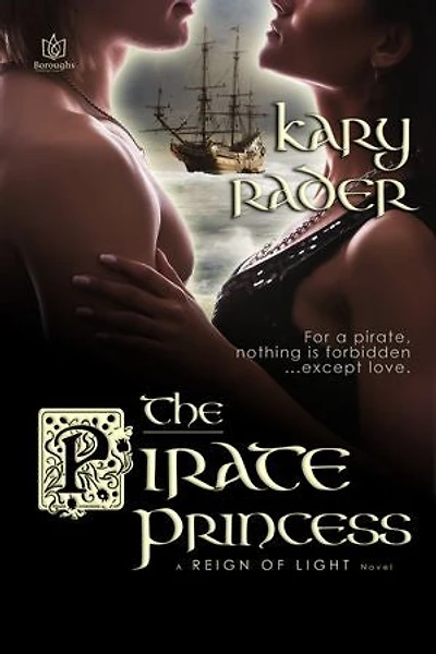 The Pirate Princess: Reign of Light, #1