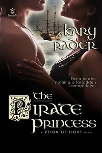 The Pirate Princess: Reign of Light, #1