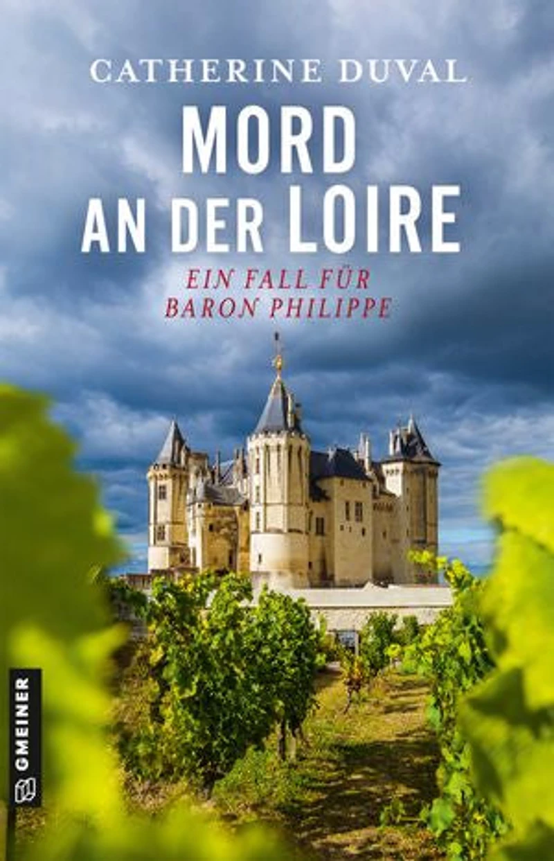 Mord an der Loire: Ein Fall für Baron Philippe