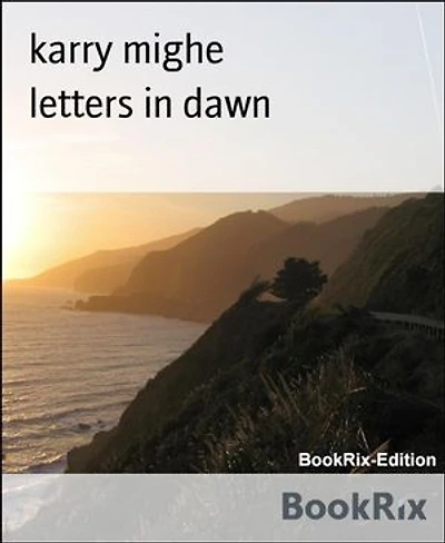 letters in dawn: a mystery in disguise of beauty