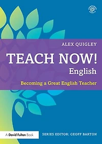 Teach Now! English: Becoming A Great English Teacher