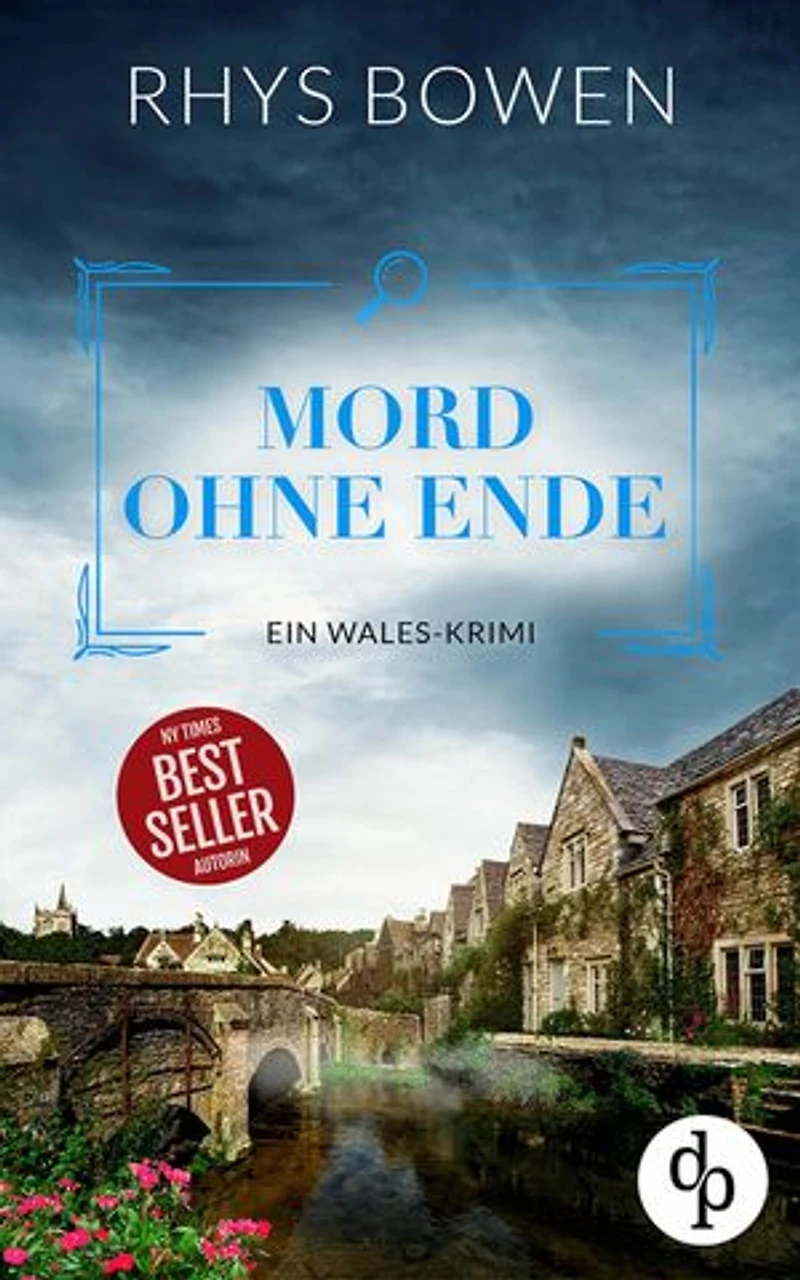 Mord ohne Ende | Ein unterhaltsamer Wales-Krimi mit skurrilen Figuren: Schönes Eheleben und rätselhafte Ermittlerarbeit ...