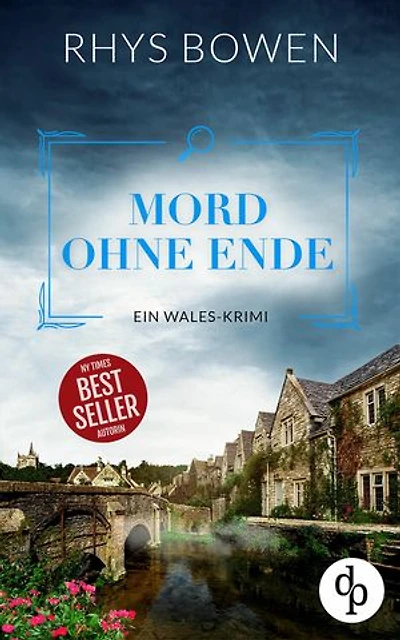 Mord ohne Ende | Ein unterhaltsamer Wales-Krimi mit skurrilen Figuren: Schönes Eheleben und rätselhafte Ermittlerarbeit ...