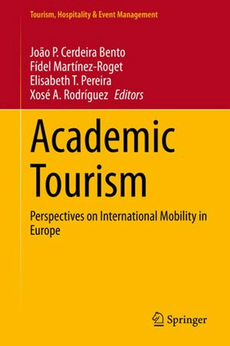 Academic Tourism: Perspectives On International Mobility Europe