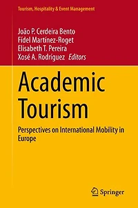 Academic Tourism: Perspectives On International Mobility Europe