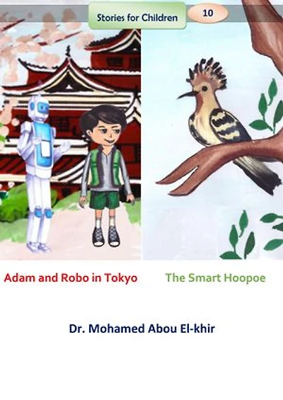 Adam and Robo in Tokyo The Smart Hoopoe