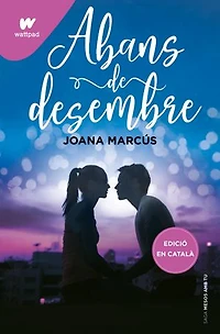 Abans de desembre (Mesos amb tu 1)