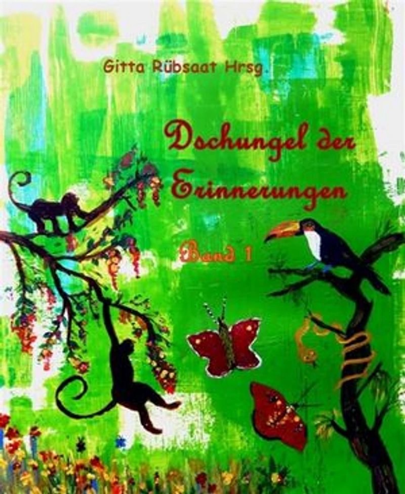 Dschungel der Erinnerungen: Band 1