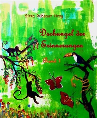 Dschungel der Erinnerungen: Band 1