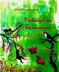 Dschungel der Erinnerungen: Band 1