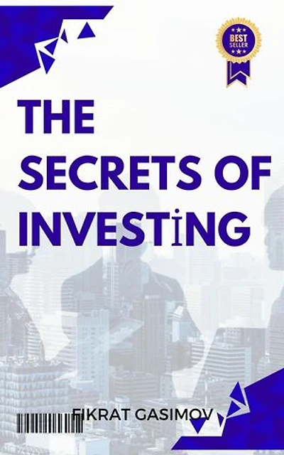 The Secrets of Investing