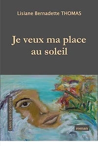 JE VEUX MA PLACE AU SOLEIL