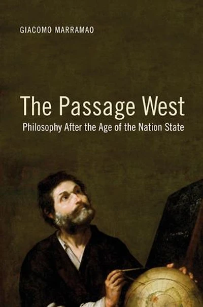 The Passage West: Philosophy After Age Of Nation State