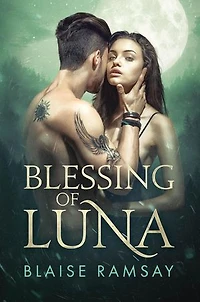 Blessing of Luna: Wolfgods, #1