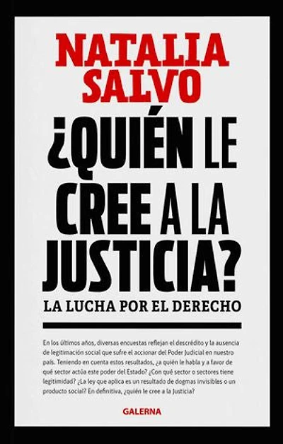 ¿Quién le cree a la Justicia?: La lucha por el derecho