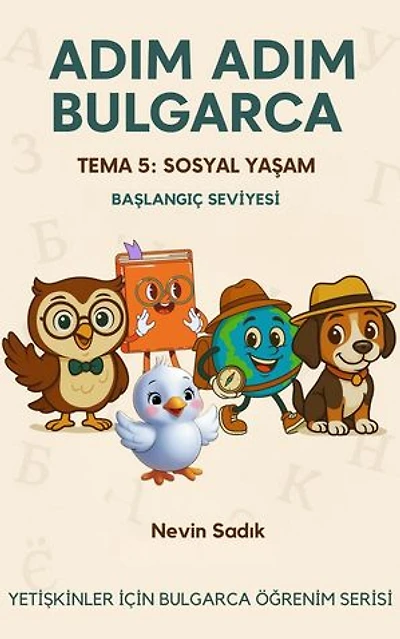 ADIM ADIM BULGARCA TEMA5 SOSYAL YAŞAM