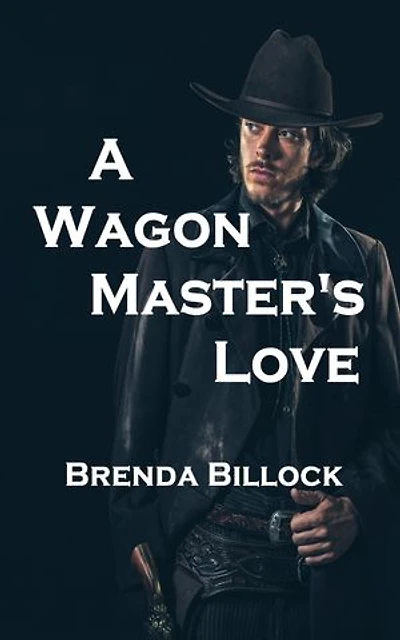 A Wagon Master's Love