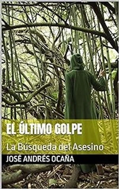 El Último Golpe: En busca del Asesino
