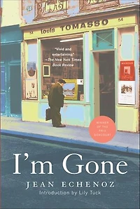 I'm Gone: A Novel