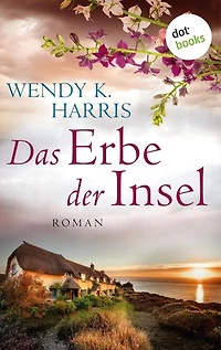 Das Erbe der Insel: Isle of Wight - Teil 1: Roman