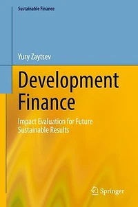 Development Finance: Impact Evaluation for Future Sustainable Results