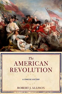 The American Revolution: A Very Short Introduction