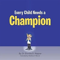 Every Child Needs a Champion
