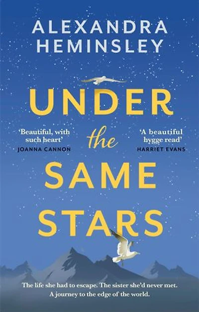 Under the Same Stars: A beautiful and moving tale of sisterhood wilderness