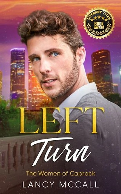 Left Turn: A Compelling Modern Day Celebrity Romance