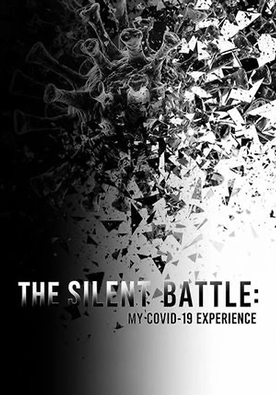 The Silent Battle: My COVID 19 Experience
