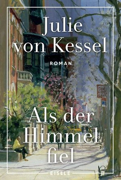 Als der Himmel fiel: Roman | Ein bewegender Roman über Familie, Freundschaft und Verrat