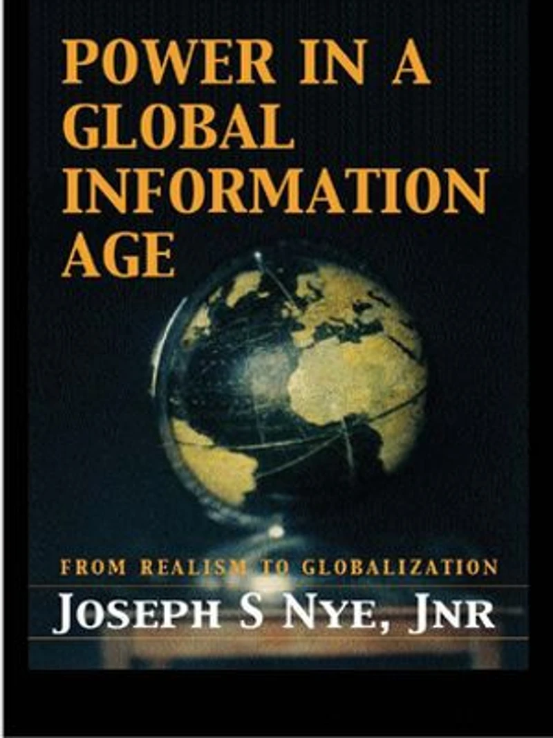 Power the Global Information Age: From Realism to Globalization