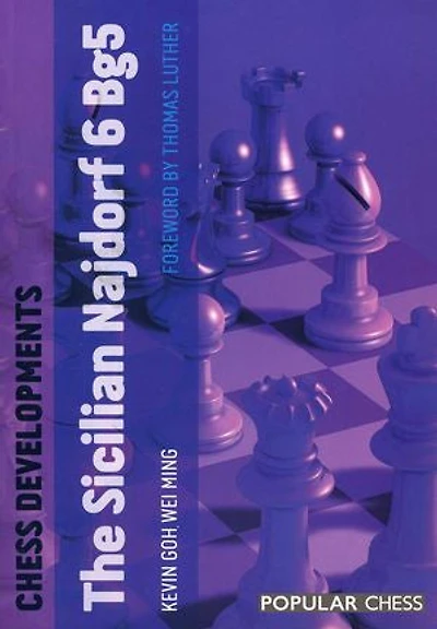 Chess Developments:: The Sicilian Najdorf 6 Bg5