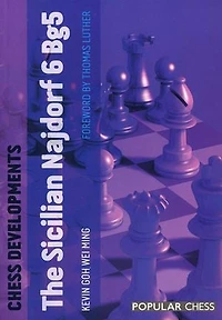 Chess Developments:: The Sicilian Najdorf 6 Bg5