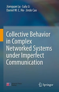 Collective Behavior Complex Networked Systems under Imperfect Communication