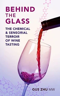 Behind The Glass: Chemical and Sensorial Terroir of Wine Tasting