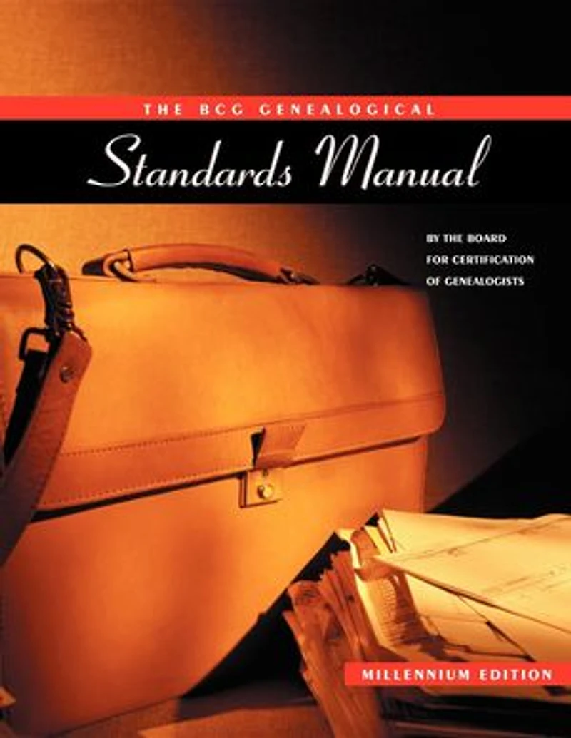 Genealogy Standards: 50th Anniversary Edition