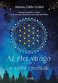 Az élet virága és a szent éjszakák: Ragyogó szimbólum a vágyak és tervek megvalósításához a karácsonyi időszakban