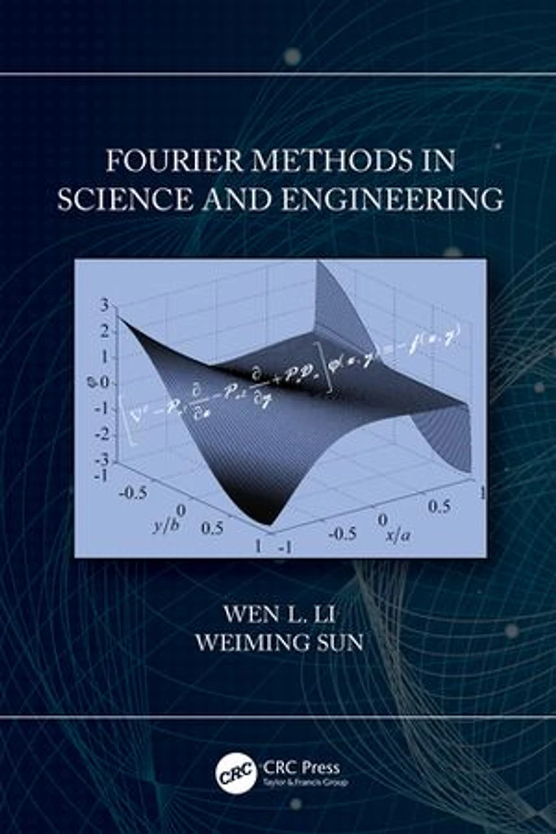 Fourier Methods Science and Engineering
