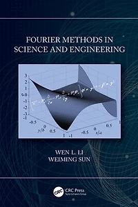 Fourier Methods Science and Engineering