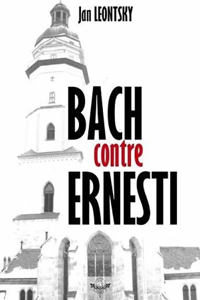 BACH contre ERNESTI, l'étrange querelle: Essai