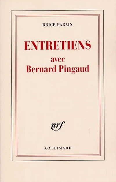 Entretiens avec Bernard Pingaud