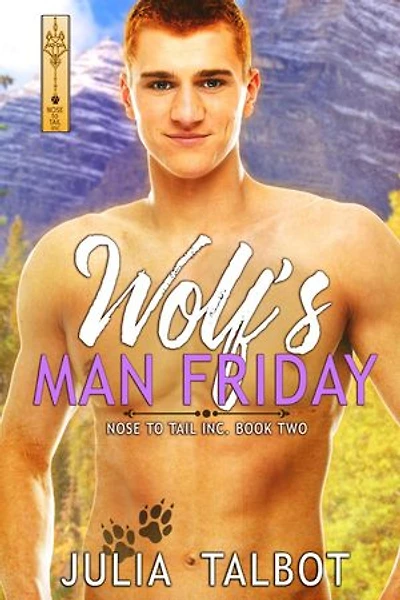 The Wolf's Man Friday: Nose to Tail, Inc., #2