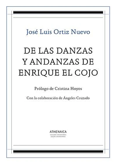 De las danzas y andanzas de Enrique el Cojo