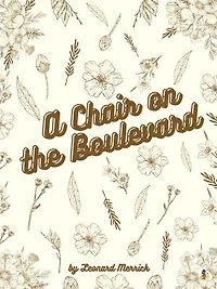 A Chair on the Boulevard