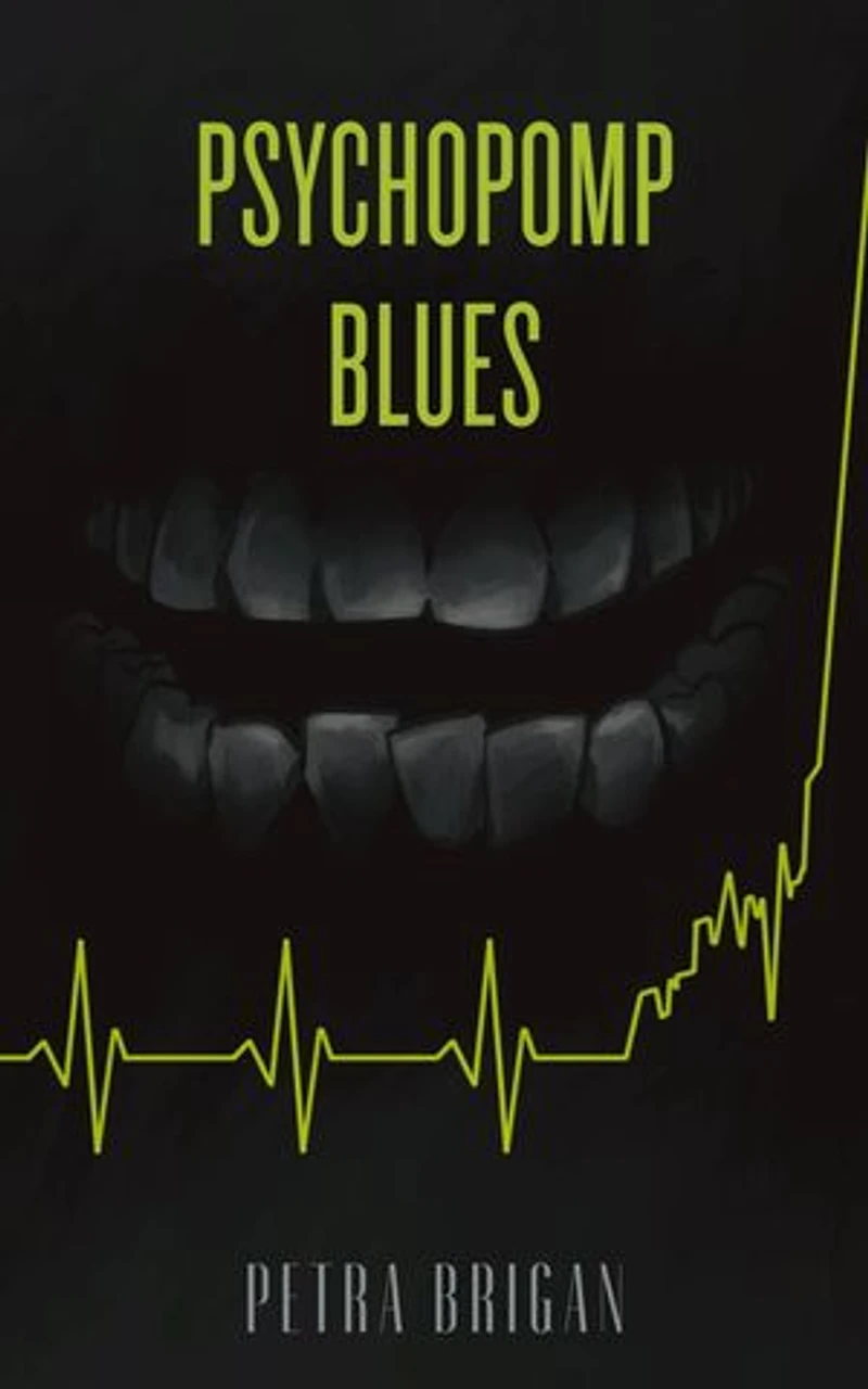 Psychopomp Blues: Psychopomp Trilogy, #1