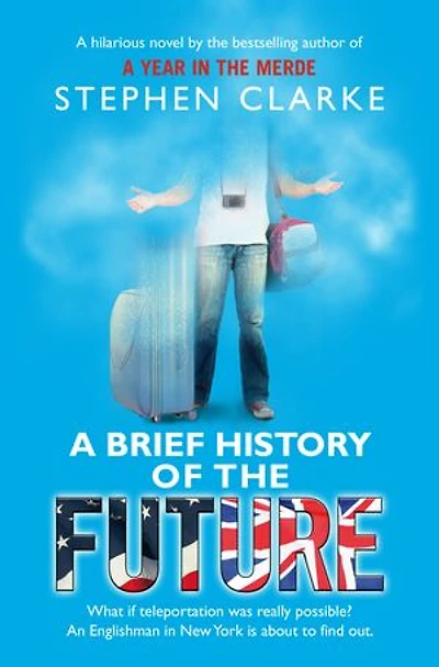 A Brief History of the Future