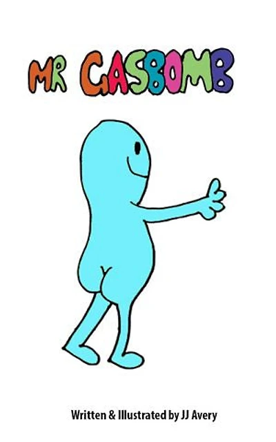 Mr GasBomb: You thought you knew all the Mr Men didn’t you? Well here’s one that the writers were too scared to write about. A Mr Man you should avoid at all costs.